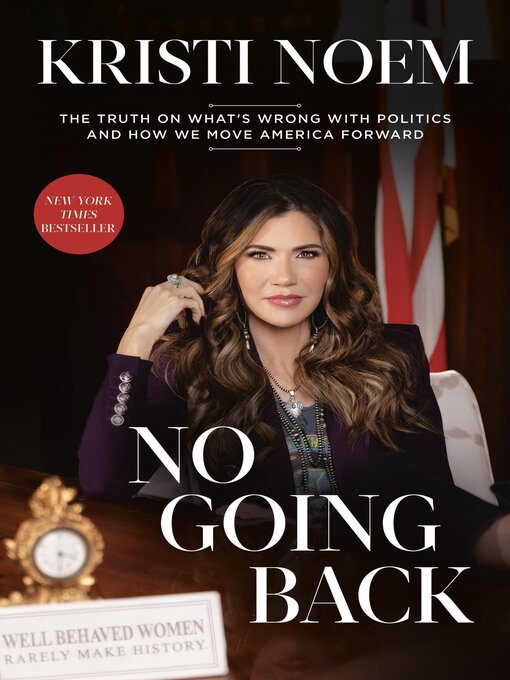 Title details for No Going Back by Kristi Noem - Available